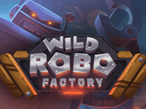 Wild Robo Factory