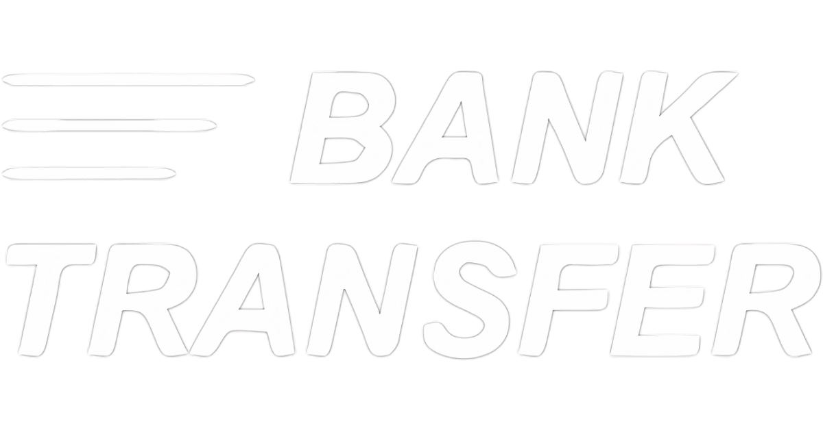 Bank Transfer