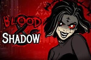 Blood and Shadow
