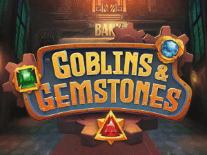 Goblins & Gemstones